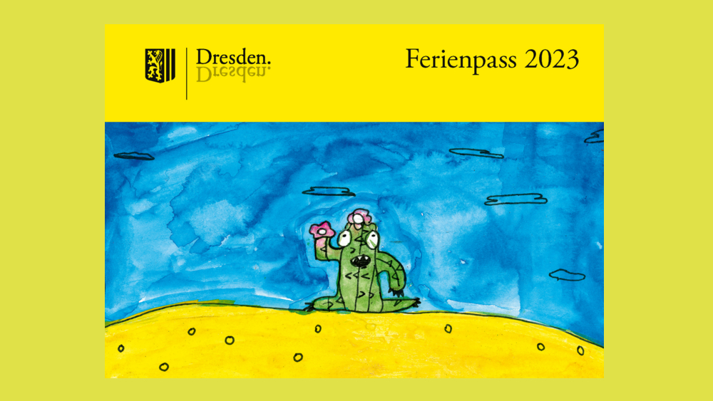 Titelbild des Ferienpasses 2023 ©Landeshauptstadt Dresden, Gestaltung Sandstein Kommunikation GmbH, Motiv Konstantin Harald König (10 Jahre)